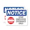 Signmission Stop Employee Entrance Only Sign, Vinyl Decal, 10in W x 7in L, 2PK OS-2PACK-NS-D-710-L-18477 - alternate 1